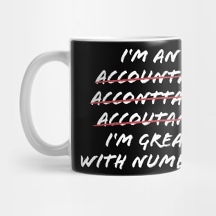 I'm Great With Numbers Funny Accountant CPA Gift Mug